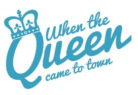 When-the-queen-came-to-town.jpg